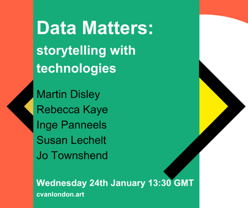 Data Matters: storytelling with technologies. Martin Disley, Rebecca Kaye, Inge Panneels, Susan Lechelt